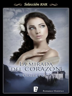 cover image of La mirada del corazón